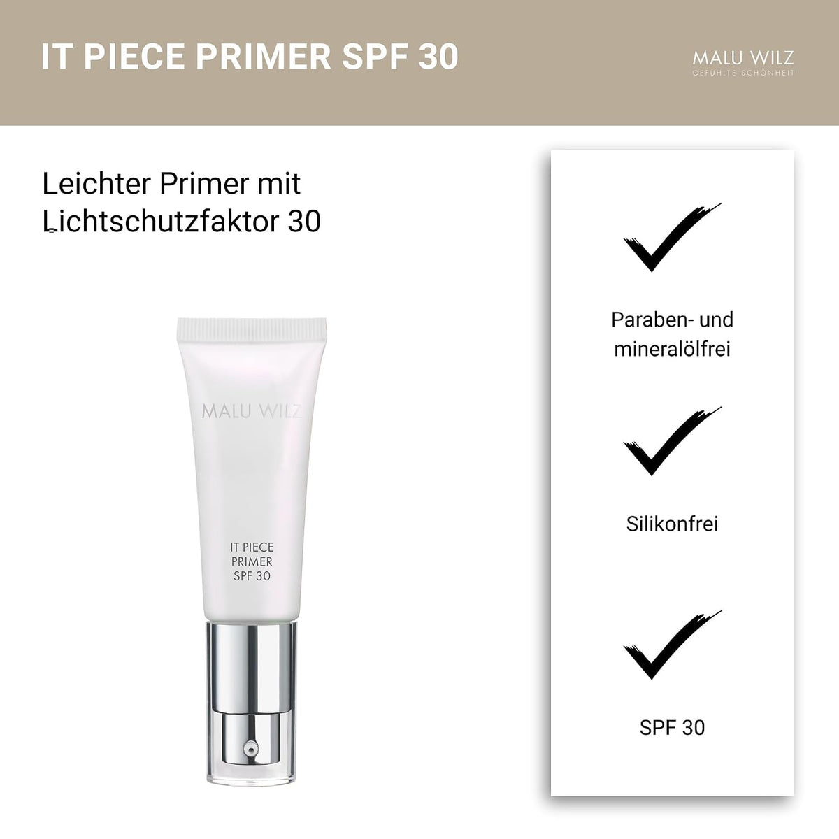 Malu Wilz It Piece Primer SPF 30 I 20 ml I Primer Make up Grundierung mit Sonnenschutz I Die perfekte Basis für die Foundation I Natürliche Schönheit