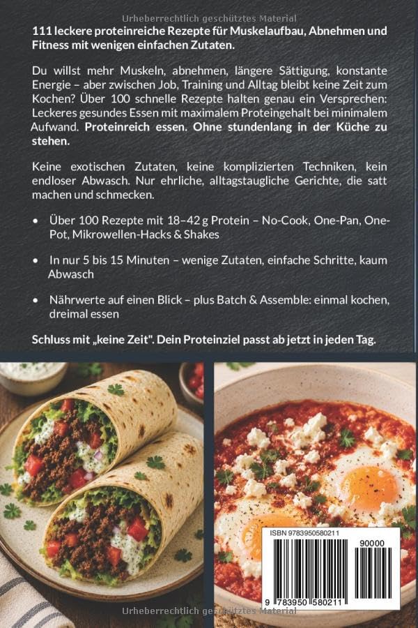 High Protein 15 Minuten Blitz Kochbuch: 111 leckere proteinreiche Rezepte für Muskelaufbau, Abnehmen und Fitness mit wenigen einfachen Zutaten