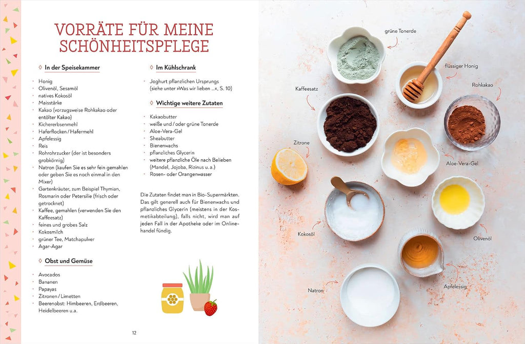 Kosmetik aus der Speisekammer. 55 Rezepte mit wenigen Zutaten - 100 % ökologisch!: Masken, Cremes, Lotionen, Shampoos, aus Honig, Apfelessig, Kaffee, Banane, Avocado, Gurke, Kakao, Olivenöl