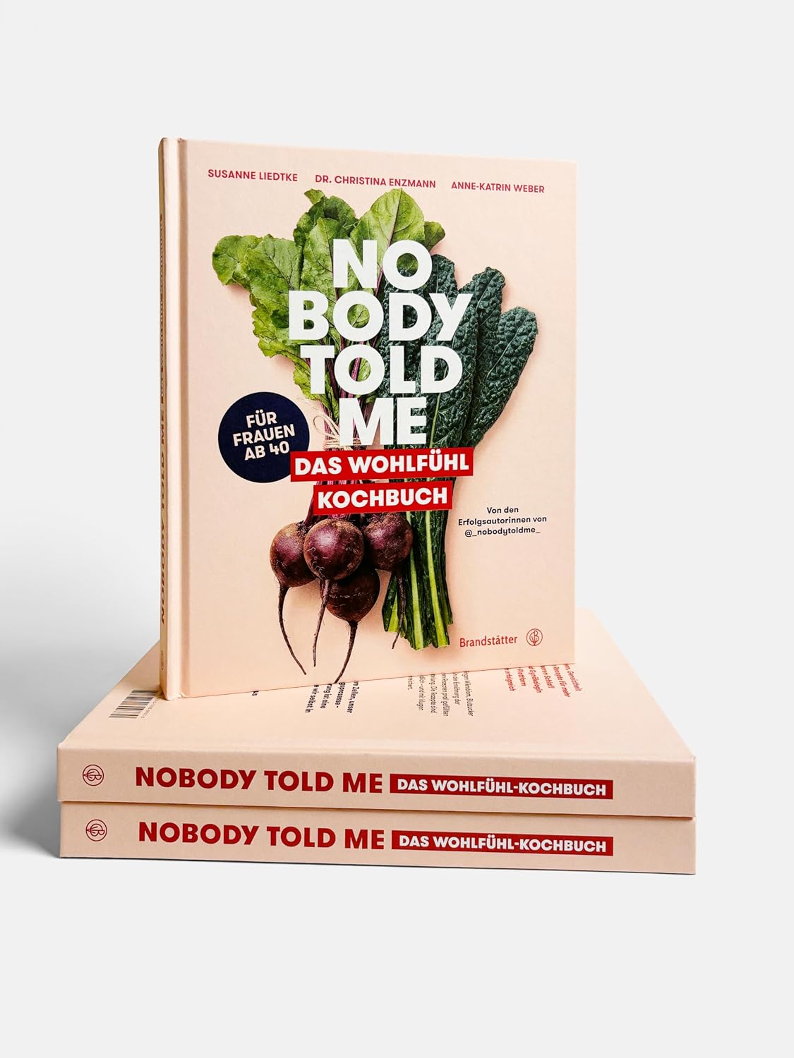 Nobody Told Me: Das Wohlfühl Kochbuch. Gesunde Rezepte für die Wechseljahre bei Hitzewallungen, Schlafproblemen, Blähbauch & Blutzuckerschwankungen